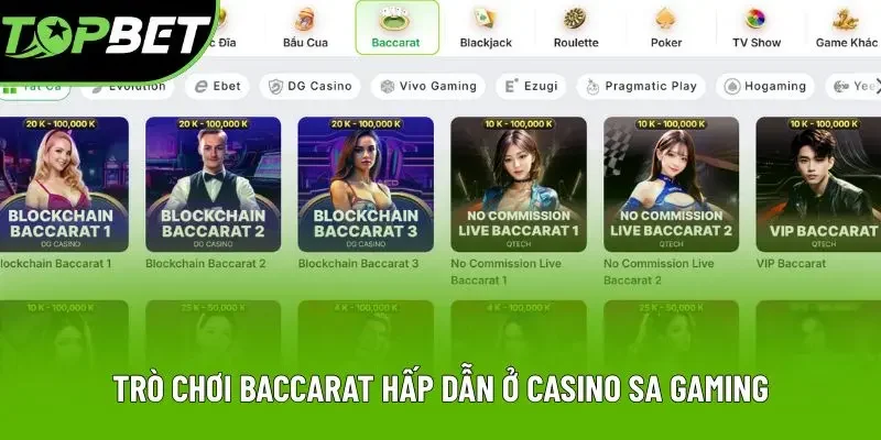Trò chơi Baccarat hấp dẫn ở casino SA gaming