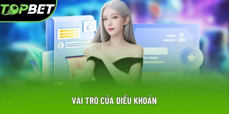 Vai trò của điều khoản