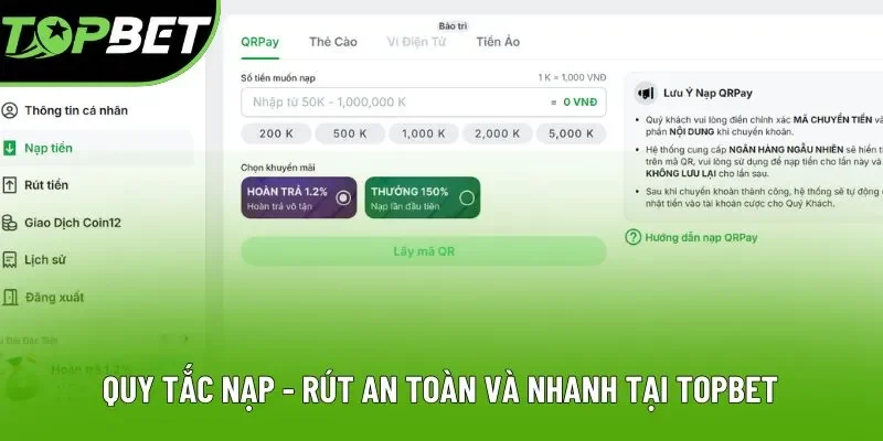 Quy tắc nạp - rút an toàn và nhanh tại Topbet